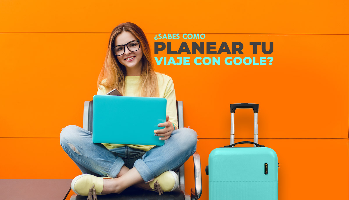 Planea tu viaje con Google Travel